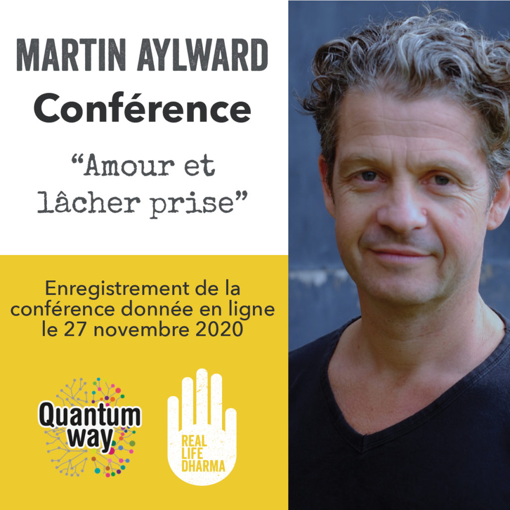 Martin Aylward - "Amour et lâcher prise" - Conférence 1h30