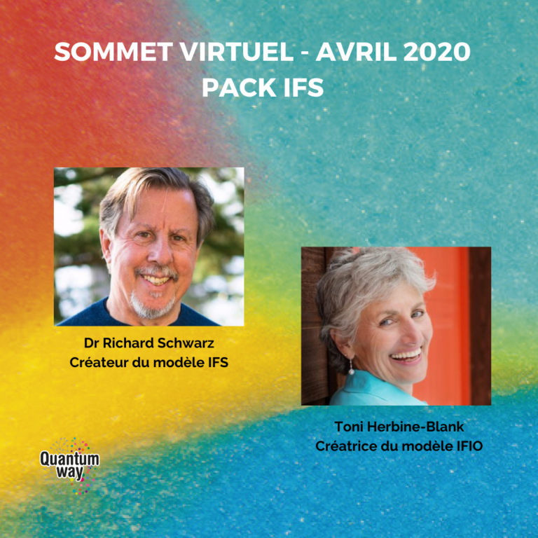 Pack IFS - Richard Schwartz & Toni Herbine-Blank ✧ Sommet Quantum Way 2020