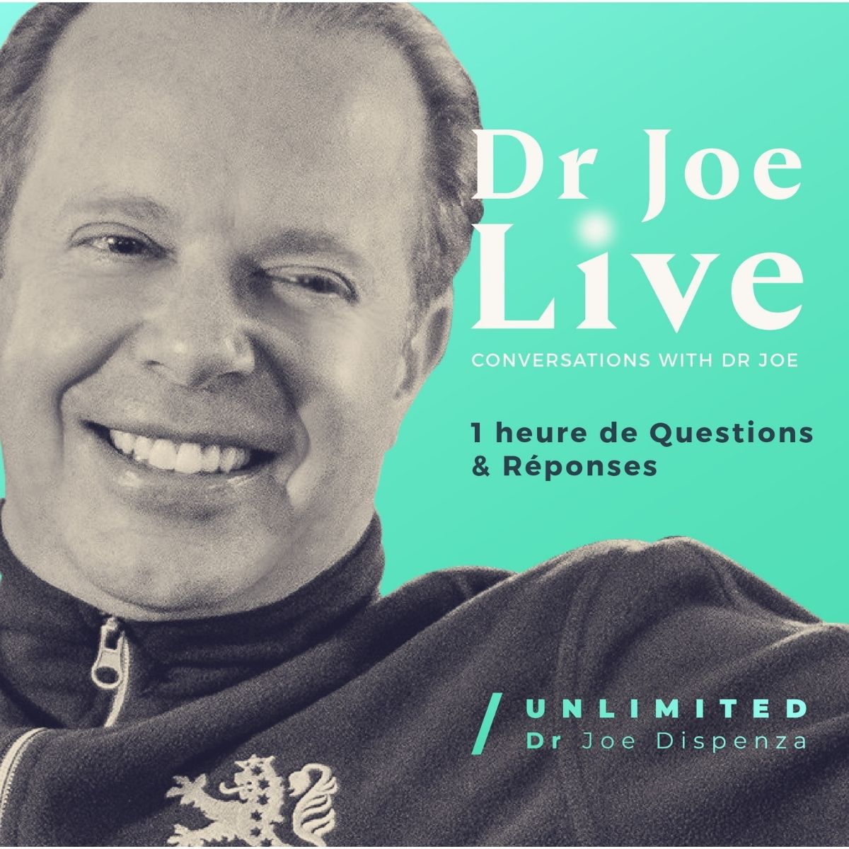 Dr Joe Dispenza Live