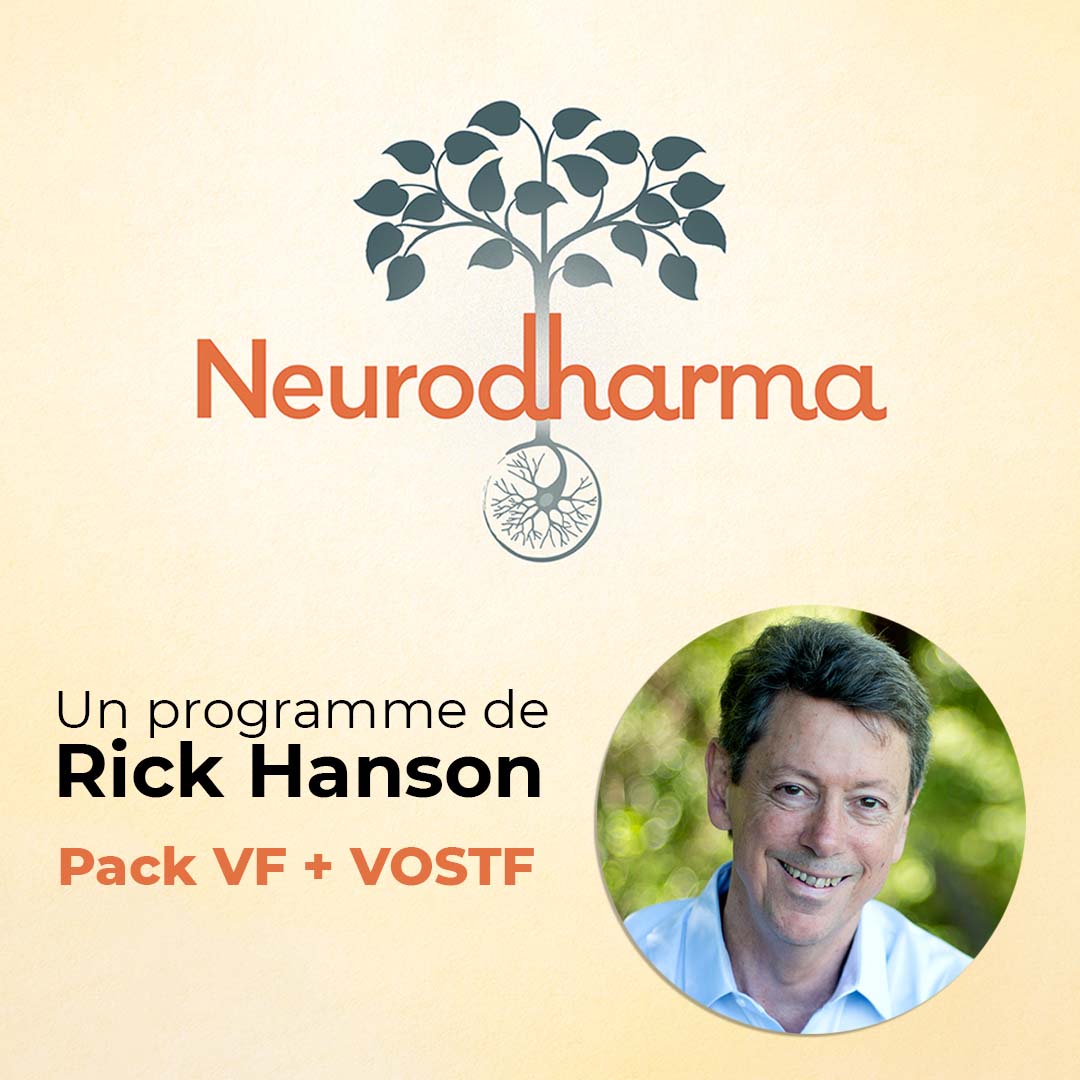 Rick Hanson_Programme Neurodharma - Pack VF + VOSTF_avec portrait